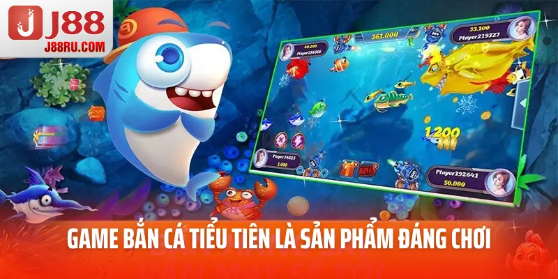 Game bắn cá tiểu tiên là sản phẩm đáng chơi Game bắn cá tiểu tiên là sản phẩm đáng chơi