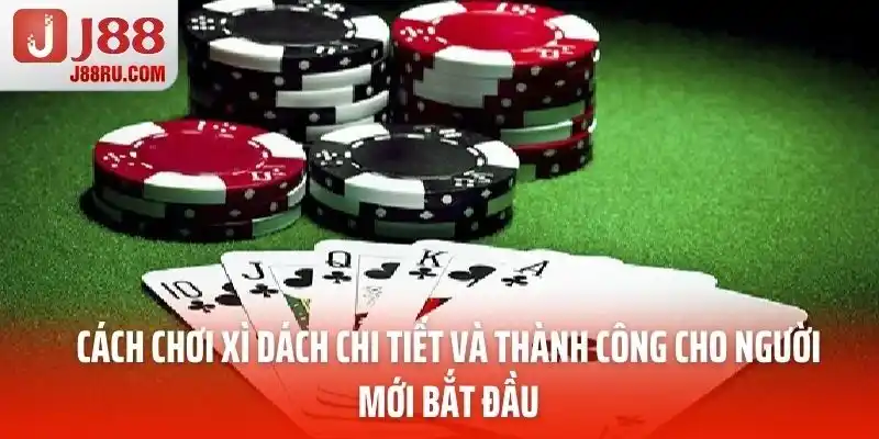 Cách chơi xì dách