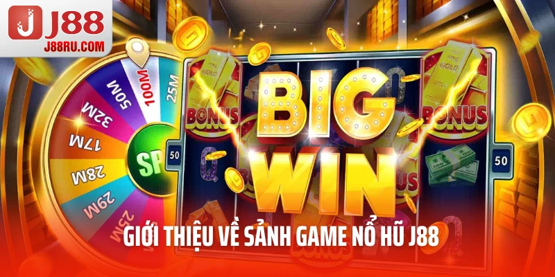 Giới thiệu về sảnh game nổ hũ J88 tại nhà cái siêu hấp dẫn Giới thiệu về sảnh game nổ hũ J88 tại nhà cái siêu hấp dẫn