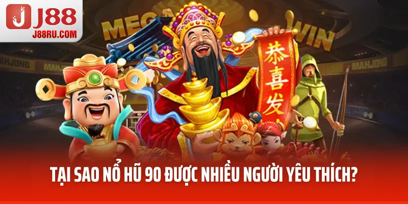 Tại sao nổ hũ 90 được nhiều người yêu thích? Tại sao nổ hũ 90 được nhiều người yêu thích?
