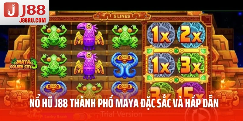 Nổ hũ J88 Thành Phố Maya đặc sắc và hấp dẫn Nổ hũ J88 Thành Phố Maya đặc sắc và hấp dẫn