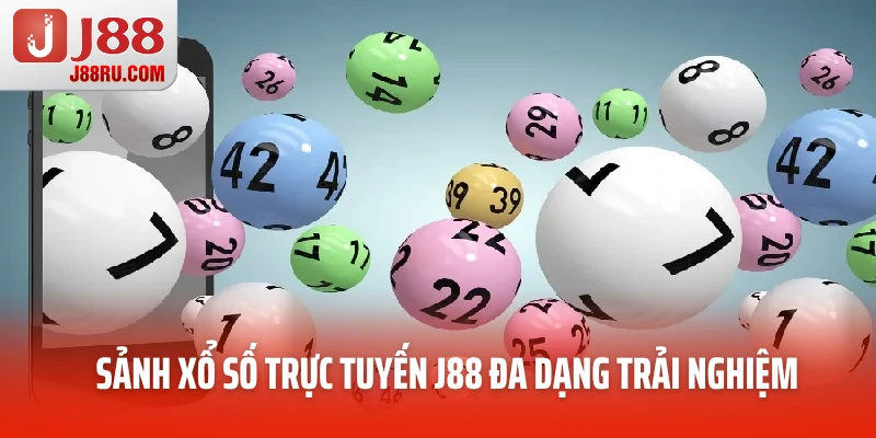 Sảnh xổ số trực tuyến J88 đa dạng trải nghiệm Sảnh xổ số trực tuyến J88 đa dạng trải nghiệm