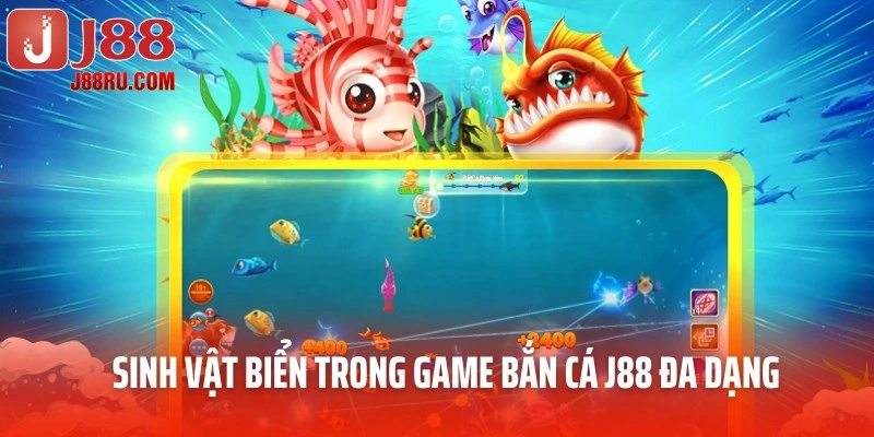 Sinh vật biển trong game bắn cá J88 đa dạng, độc đáo